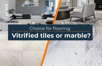 Choice For Flooring -Vitrified Tiles Or Marble